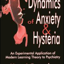 The Dynamics of Anxiety and Hysteria