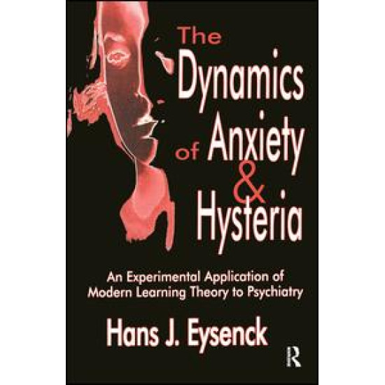 The Dynamics of Anxiety and Hysteria
