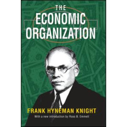 The Economic Organization The Economic Organization