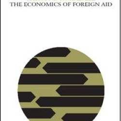 The Economics of Foreign Aid