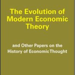 The Evolution of Modern Economic Theory The Evolution of Modern Economic Theory