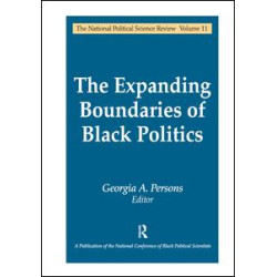 The Expanding Boundaries of Black Politics The Expanding Boundaries of Black Politics