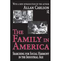 The Family in America The Family in America