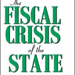The Fiscal Crisis of the State The Fiscal Crisis of the State