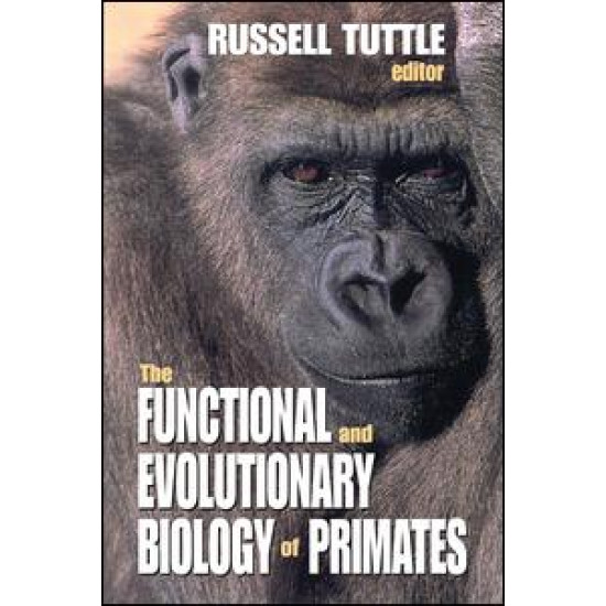 The Functional and Evolutionary Biology of Primates