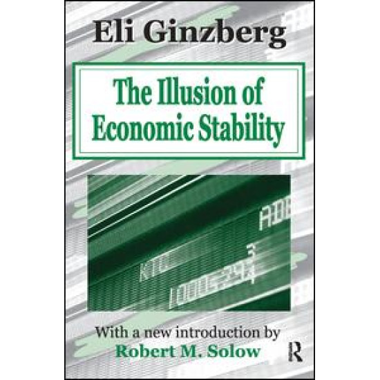 The Illusion of Economic Stability