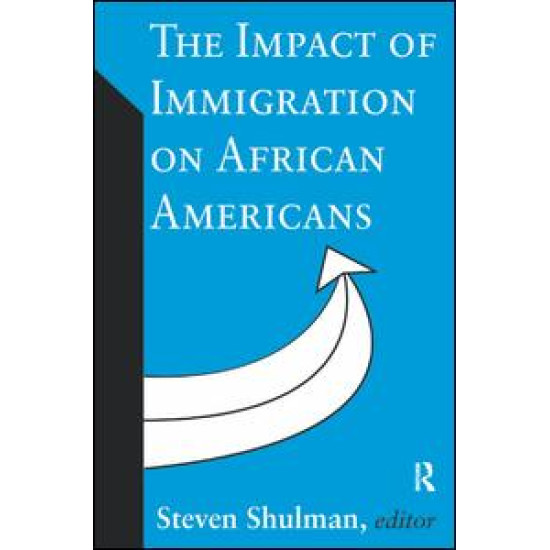 The Impact of Immigration on African Americans