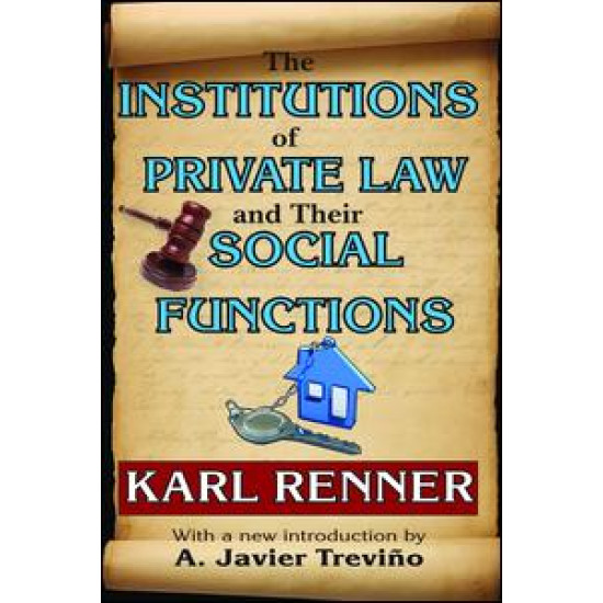 The Institutions of Private Law and Their Social Functions