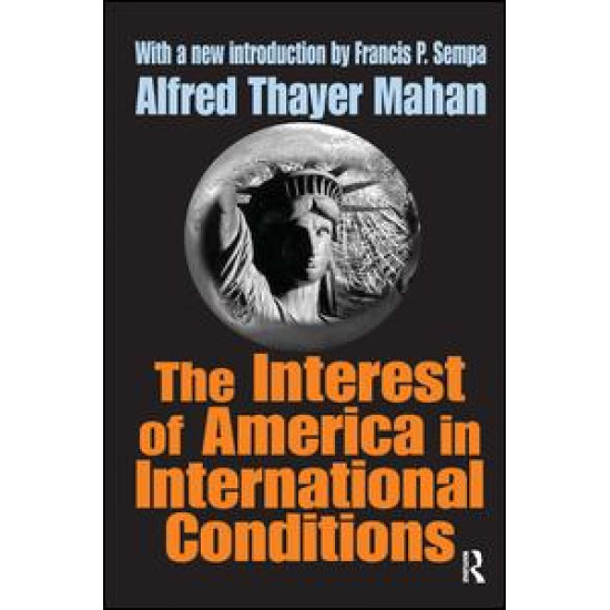 The Interest of America in International Conditions