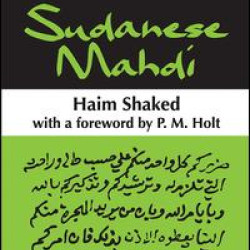 The Life of the Sudanese Mahdi The Life of the Sudanese Mahdi