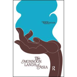 The Monsoon Lands of Asia The Monsoon Lands of Asia