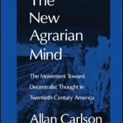 The New Agrarian Mind The New Agrarian Mind