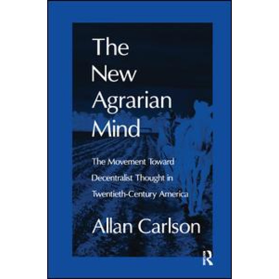 The New Agrarian Mind