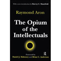 The Opium of the Intellectuals