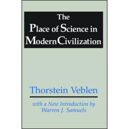 The Place of Science in Modern Civilization