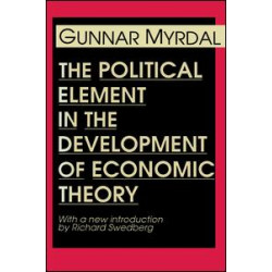The Political Element in the Development of Economic Theory The Political Element in the Development of Economic Theory