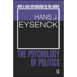 The Psychology of Politics The Psychology of Politics