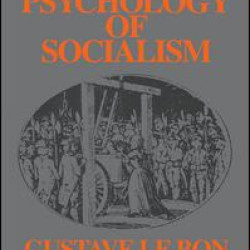 The Psychology of Socialism The Psychology of Socialism