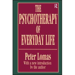 The Psychotherapy of Everyday Life The Psychotherapy of Everyday Life