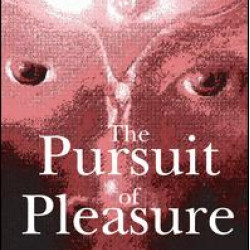 The Pursuit of Pleasure