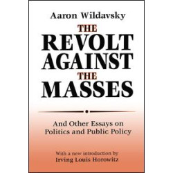 The Revolt Against the Masses