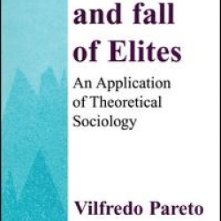 The Rise and Fall of Elites