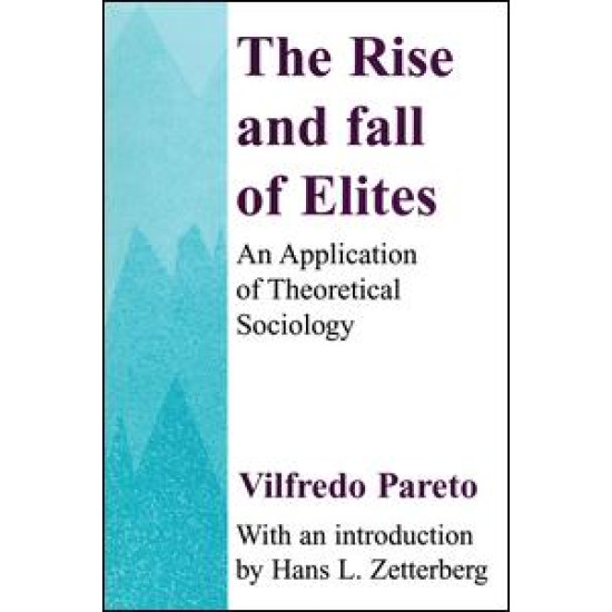 The Rise and Fall of Elites