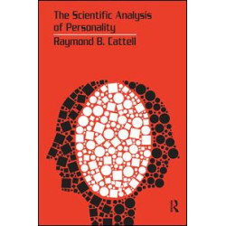 The Scientific Analysis of Personality The Scientific Analysis of Personality