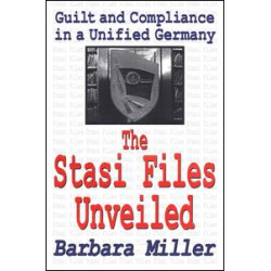 The Stasi Files Unveiled