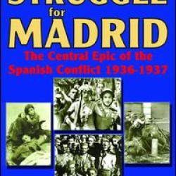 The Struggle for Madrid The Struggle for Madrid