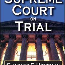 The Supreme Court on Trial