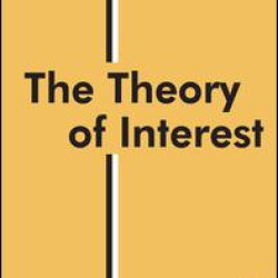 The Theory of Interest The Theory of Interest