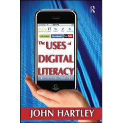 The Uses of Digital Literacy The Uses of Digital Literacy