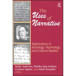 The Uses of Narrative The Uses of Narrative