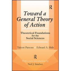 Toward a General Theory of Action Toward a General Theory of Action