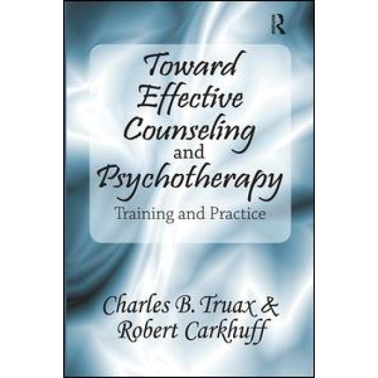 Toward Effective Counseling and Psychotherapy