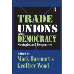 Trade Unions and Democracy