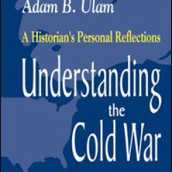 Understanding the Cold War Understanding the Cold War