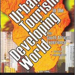 Urban Tourism in the Developing World Urban Tourism in the Developing World
