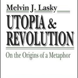 Utopia and Revolution Utopia and Revolution