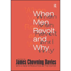 When Men Revolt and Why When Men Revolt and Why