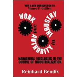 Work and Authority in Industry Work and Authority in Industry