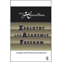 Zealotry and Academic Freedom Zealotry and Academic Freedom