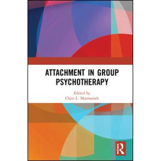 Attachment in Group Psychotherapy Attachment in Group Psychotherapy