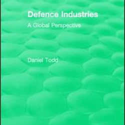 Routledge Revivals: Defence Industries (1988)