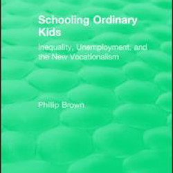 Routledge Revivals: Schooling Ordinary Kids (1987)