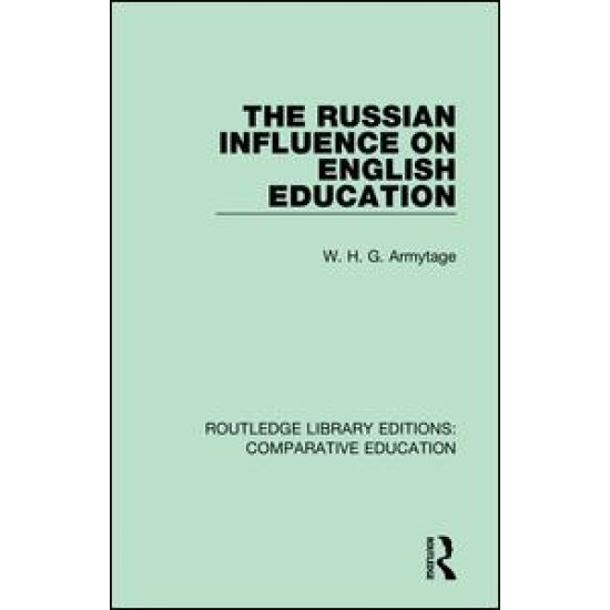 The Russian Influence on English Education The Russian Influence on English Education