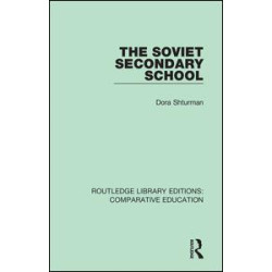 The Soviet Secondary School The Soviet Secondary School