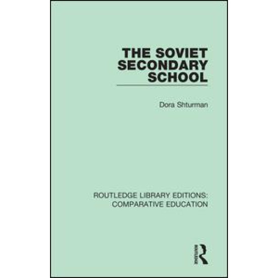 The Soviet Secondary School
