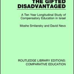 The Gifted Disadvantaged The Gifted Disadvantaged